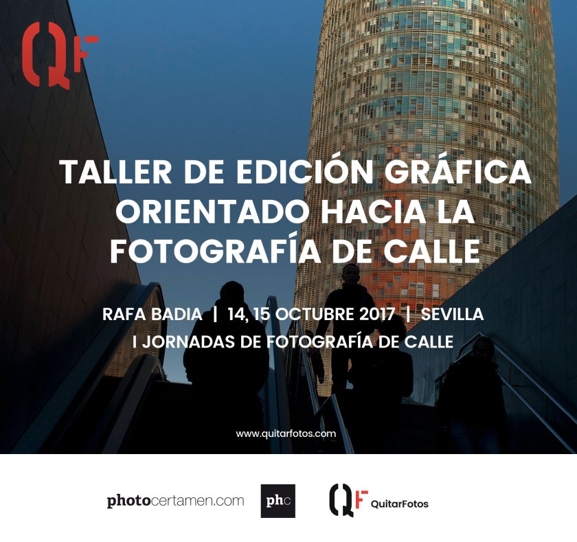 Taller de Edición Gráfica orientado hacia la Fotografía de Calle · Sevilla